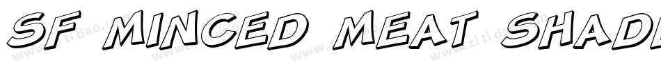 SF Minced Meat Shaded Oblique字体转换